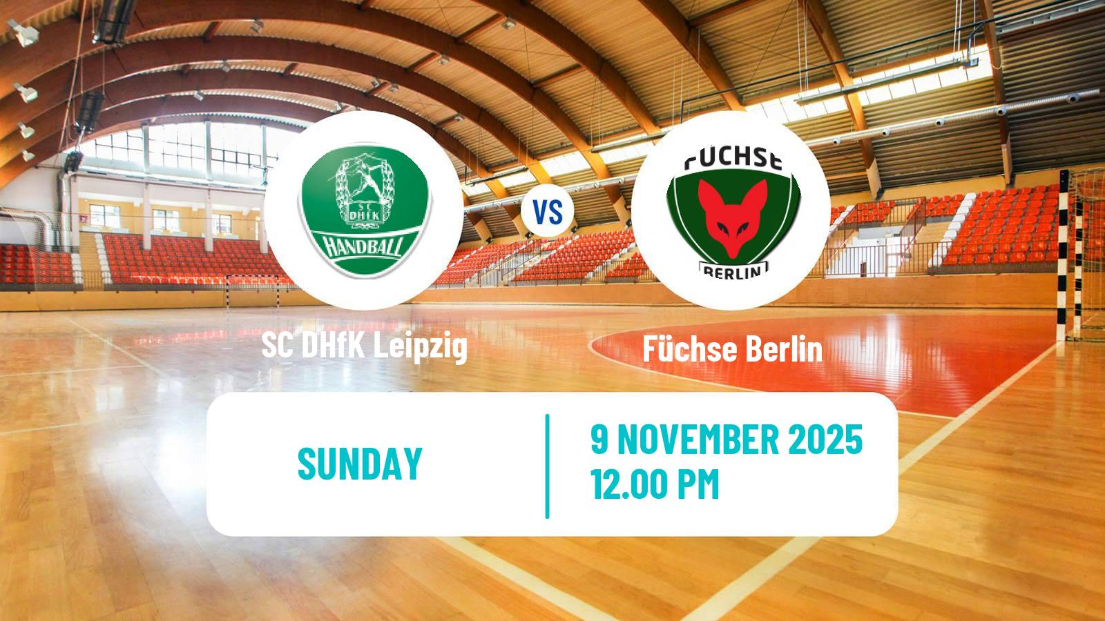 Handball German Bundesliga Handball SC DHfK Leipzig - Füchse Berlin