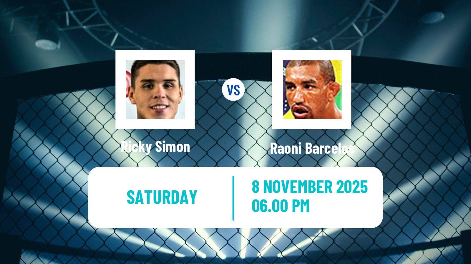 MMA Bantamweight UFC Men Ricky Simon - Raoni Barcelos