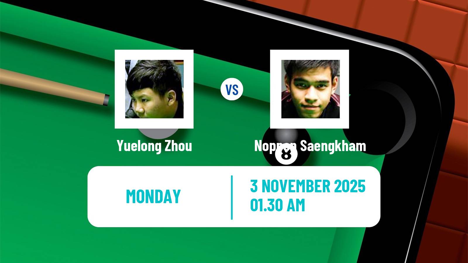 Snooker International Championship Yuelong Zhou - Noppon Saengkham