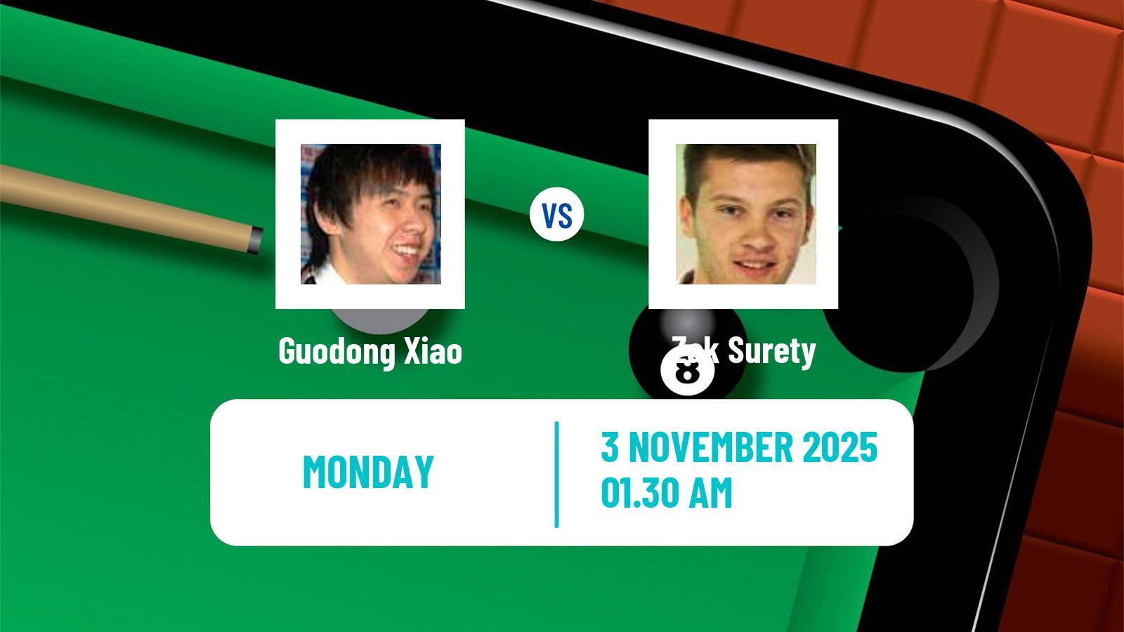Snooker International Championship Guodong Xiao - Zak Surety