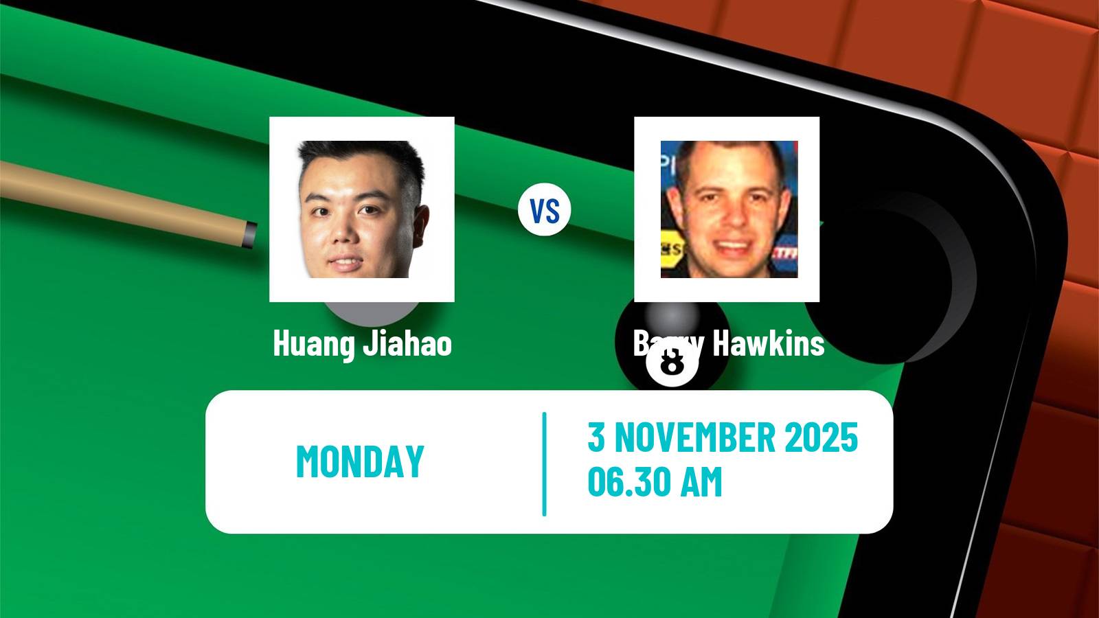 Snooker International Championship Huang Jiahao - Barry Hawkins
