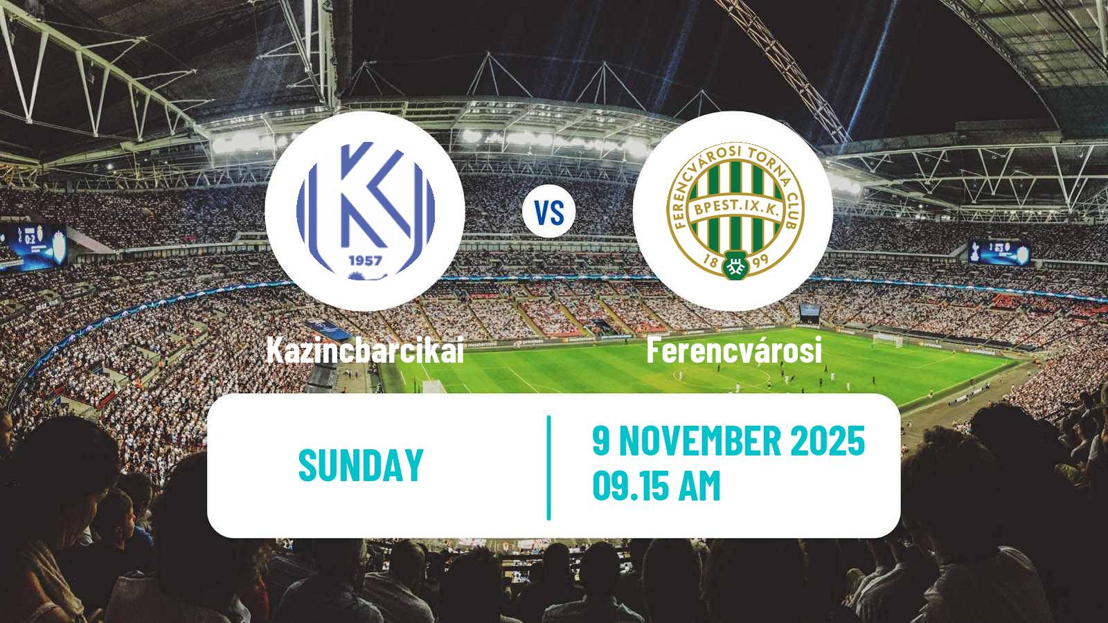 Football Hungarian NB I Kazincbarcikai - Ferencvárosi