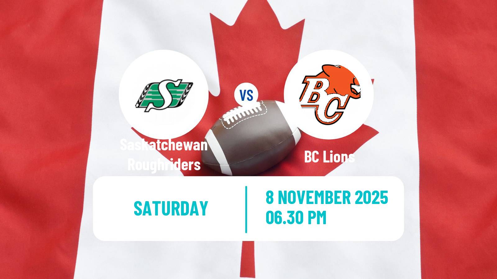 Canadian football CFL Saskatchewan Roughriders - BC Lions