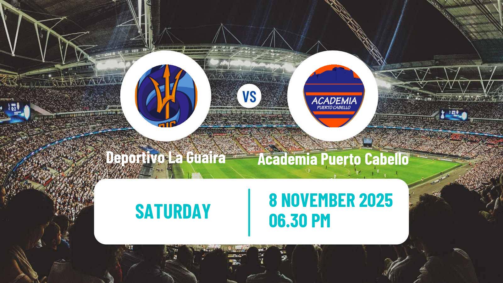 Football Venezuelan Primera Division Deportivo La Guaira - Academia Puerto Cabello