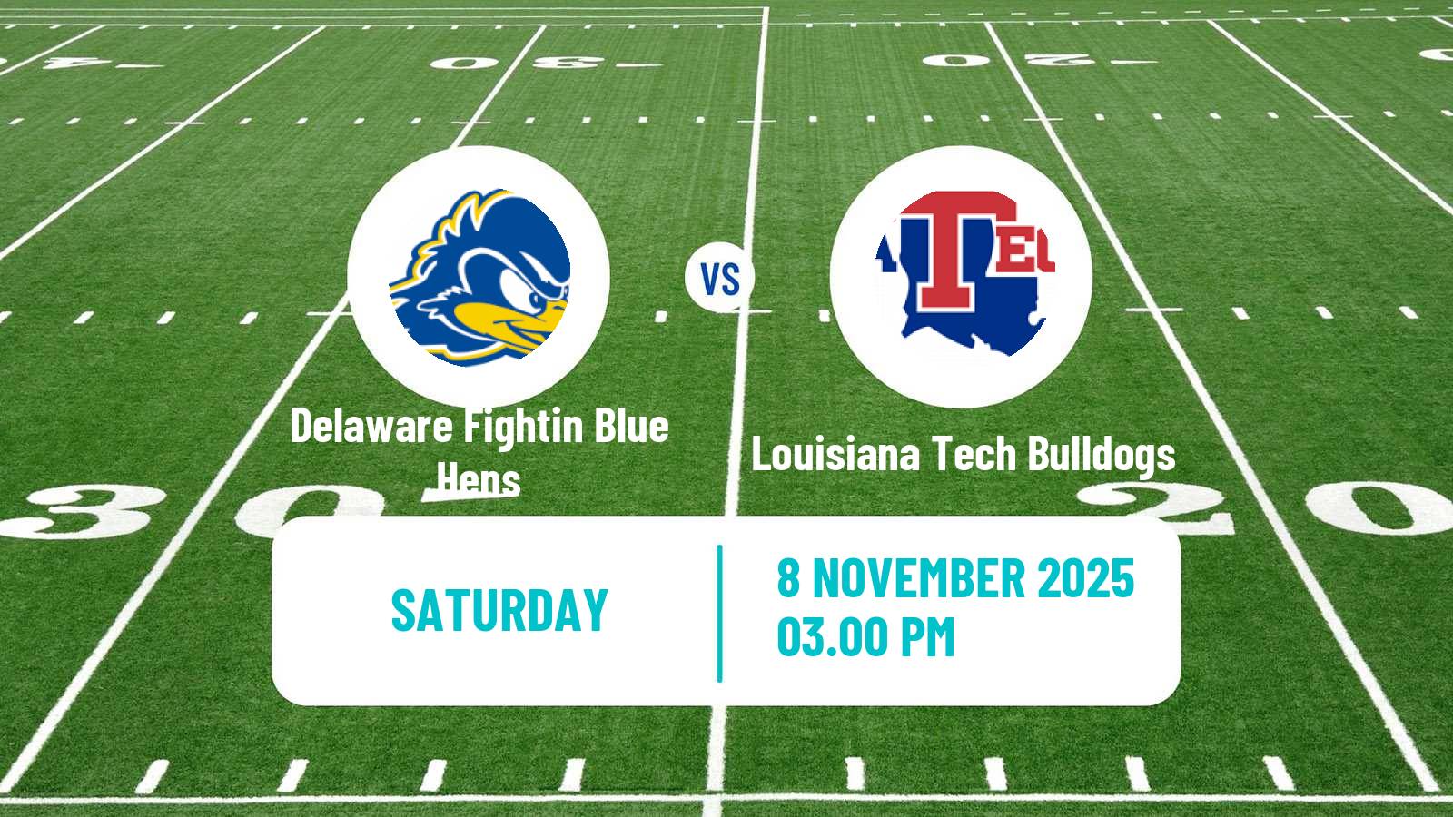 American football NCAA College Football Delaware Fightin Blue Hens - Louisiana Tech Bulldogs
