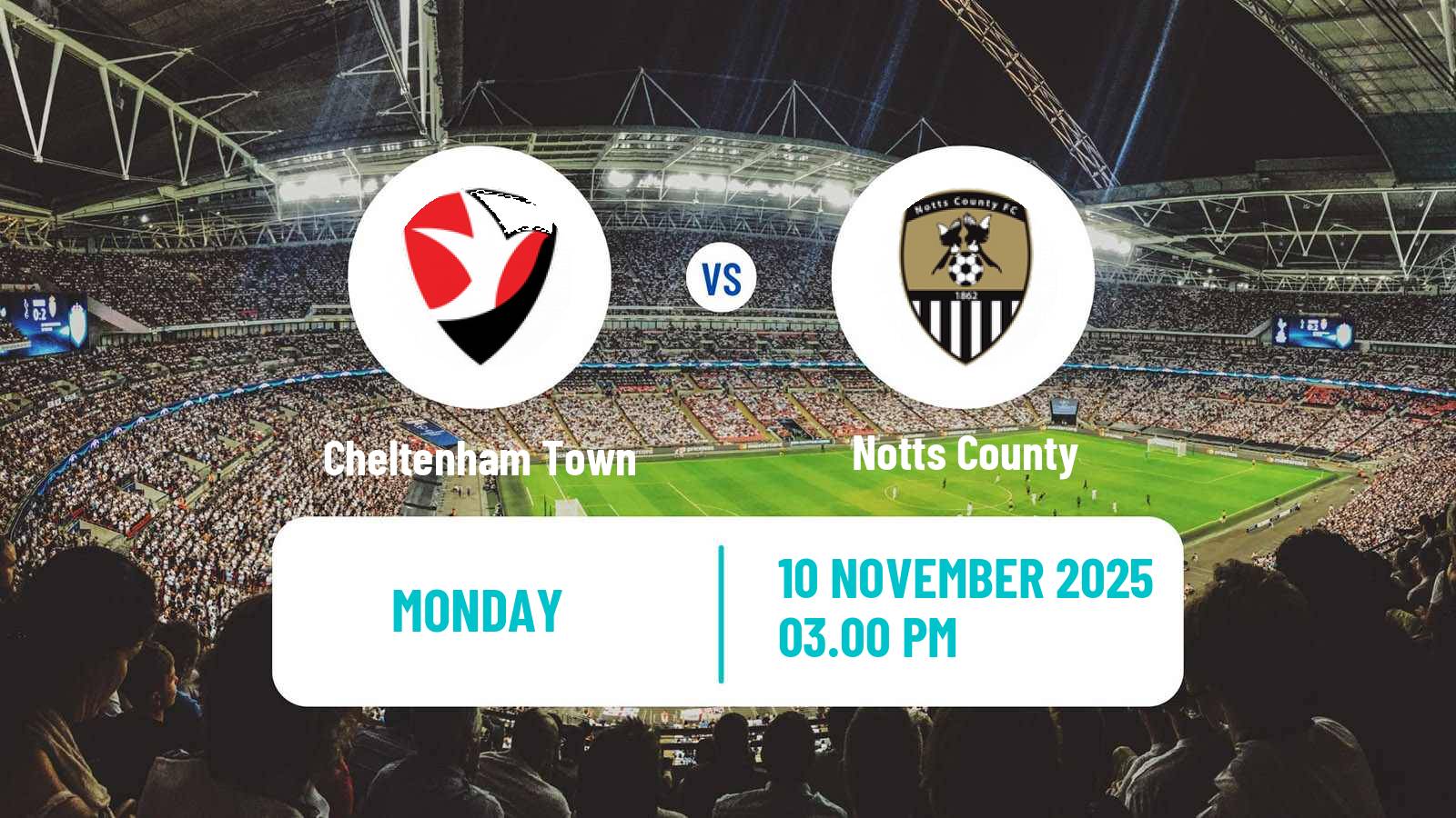 Football English League Two Cheltenham Town - Notts County
