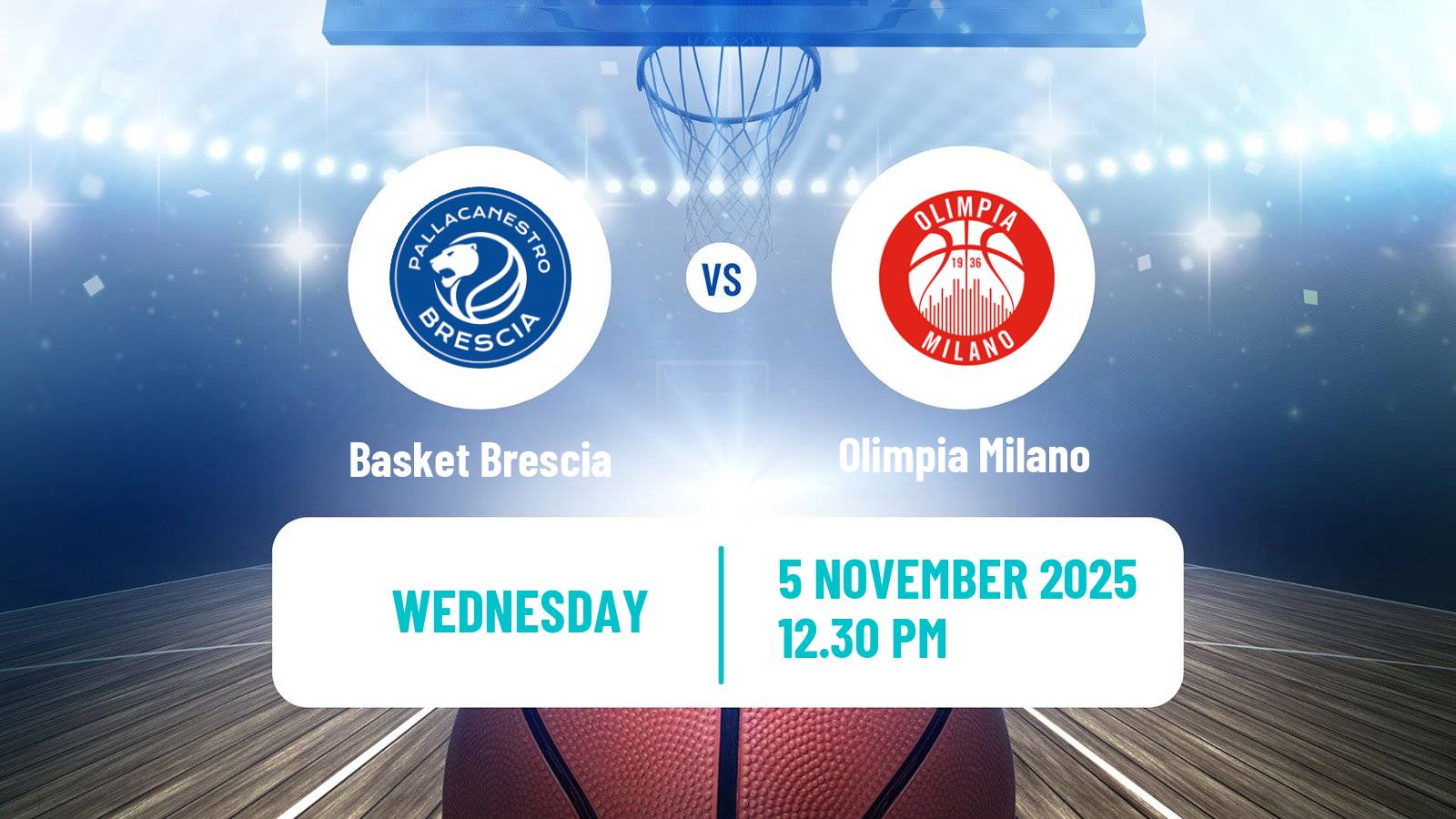 Basketball Italian Lega A Basketball Basket Brescia - Olimpia Milano