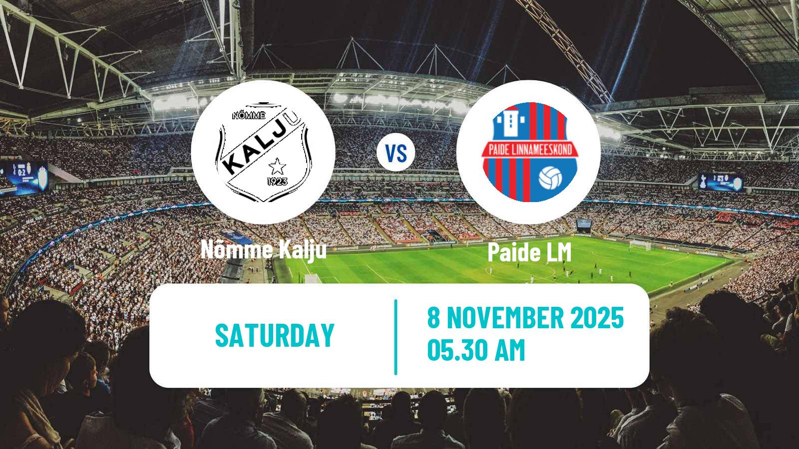 Football Estonian Meistriliiga Nõmme Kalju - Paide LM