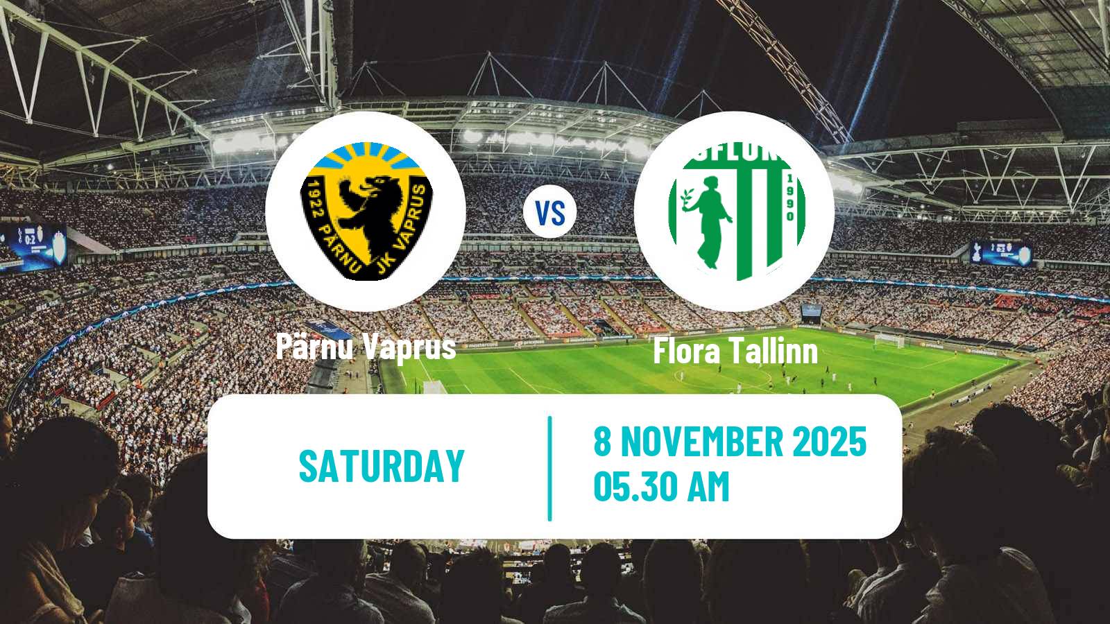 Football Estonian Meistriliiga Pärnu Vaprus - Flora Tallinn