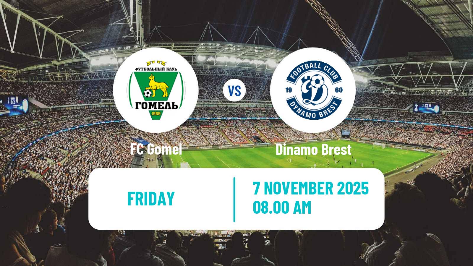 Football Belarusian Vysshaya Liga Gomel - Dinamo Brest
