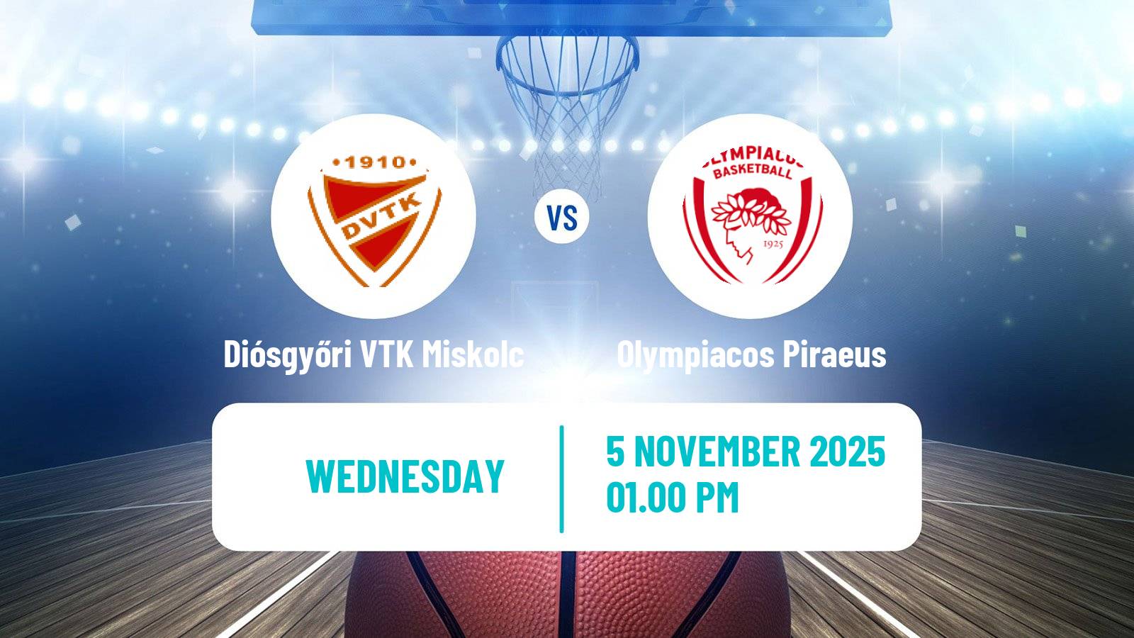 Basketball Euroleague Women Diósgyőri VTK Miskolc - Olympiacos Piraeus