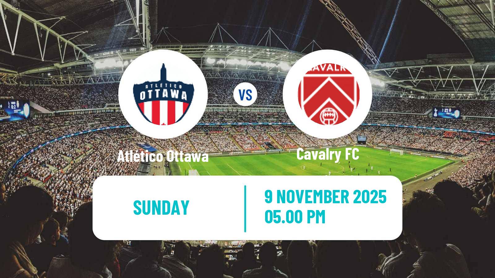 Football Canadian Premier League Atlético Ottawa - Cavalry