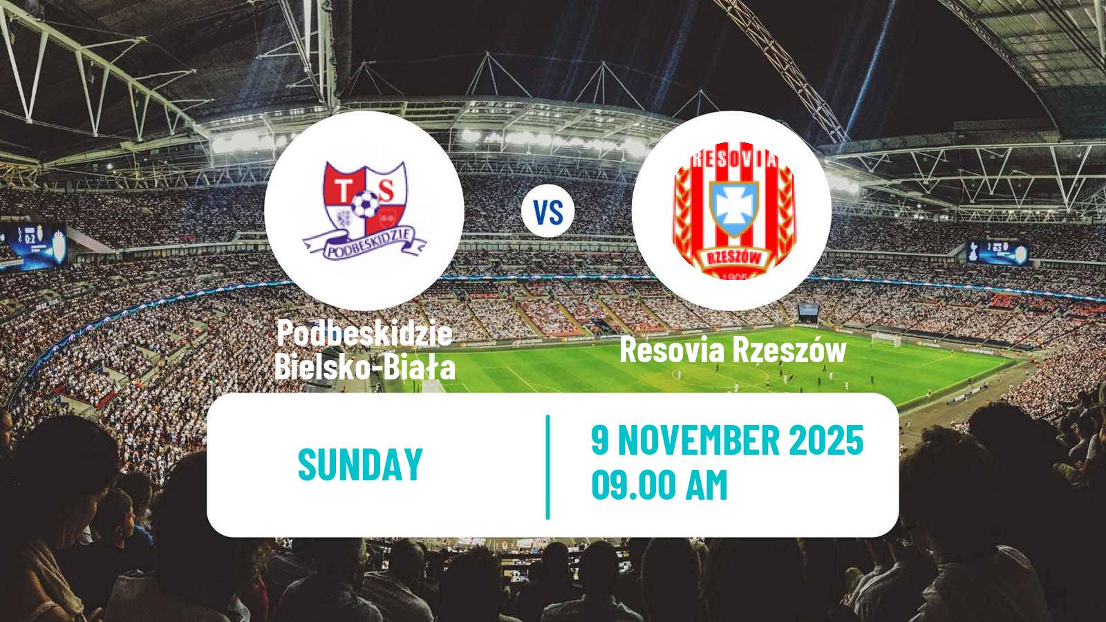 Football Polish Division 2 Podbeskidzie Bielsko-Biała - Resovia Rzeszów