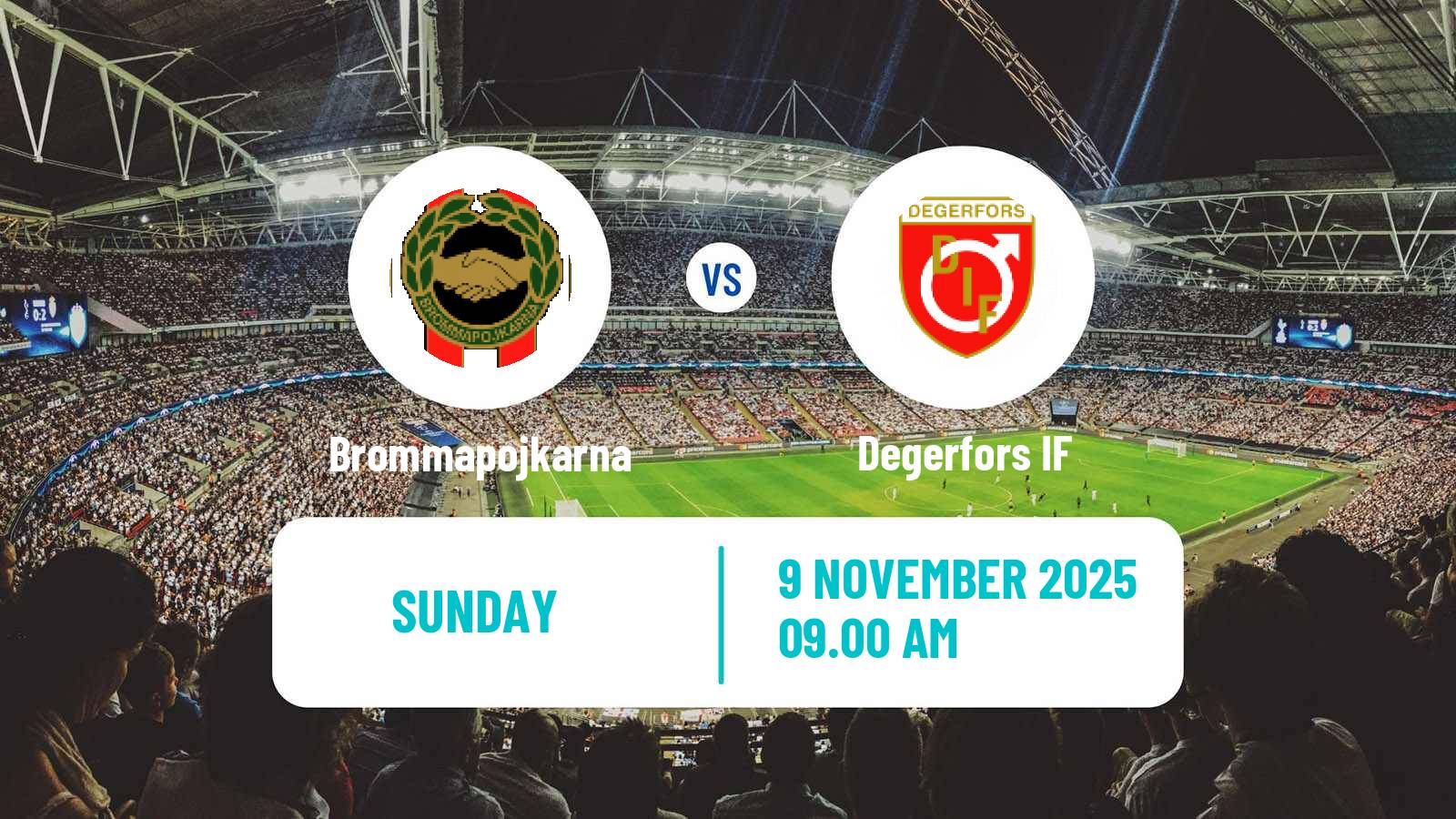 Football Swedish Allsvenskan Brommapojkarna - Degerfors