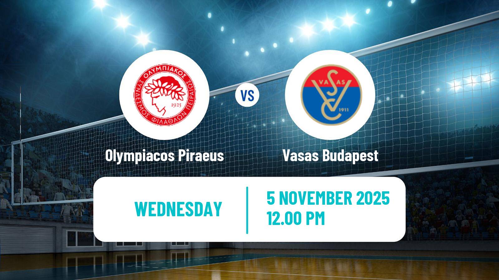 Volleyball CEV Champions League Women Olympiacos Piraeus - Vasas Budapest