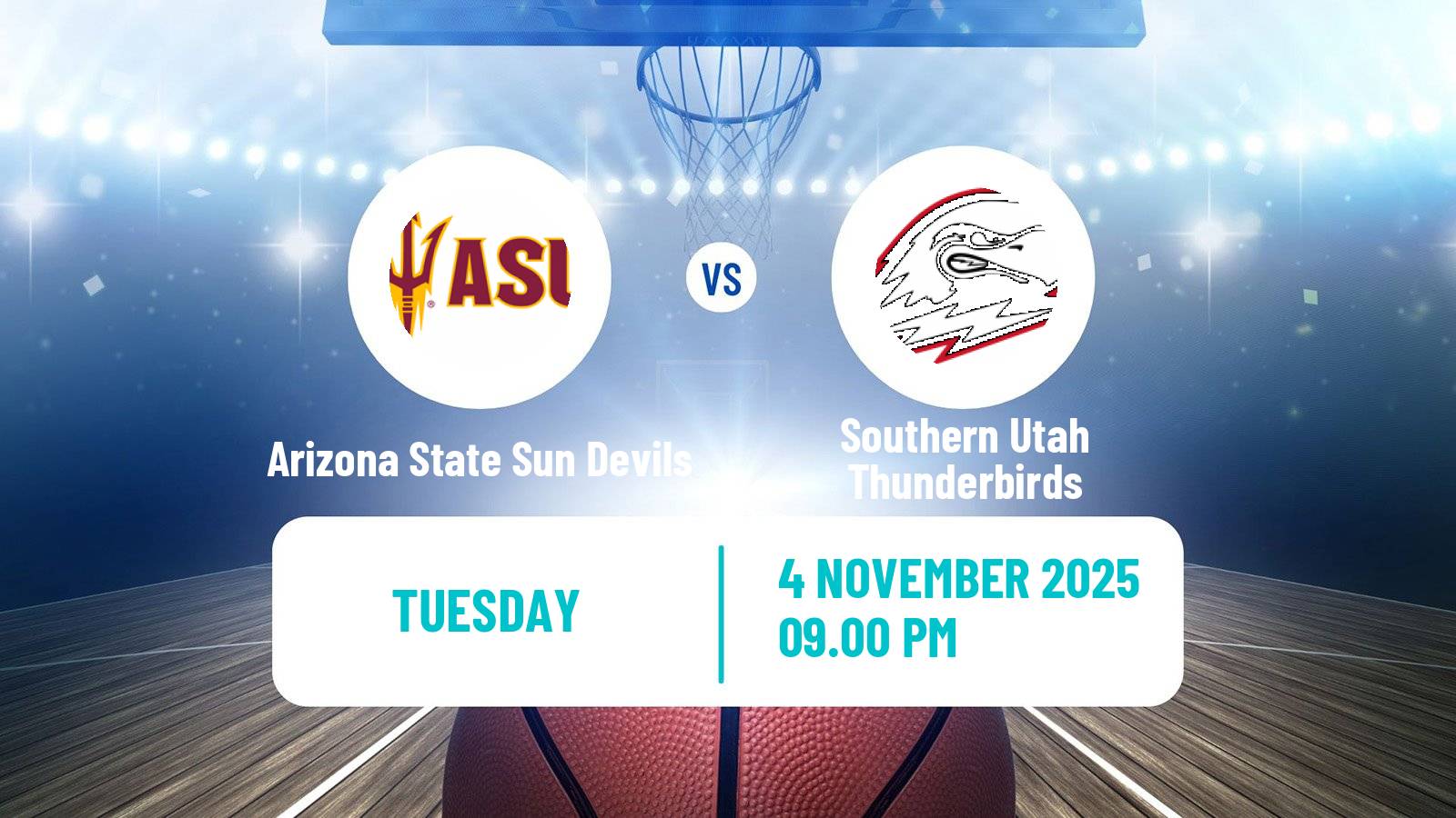 Basketball NCAA College Basketball Arizona State Sun Devils - Southern Utah Thunderbirds