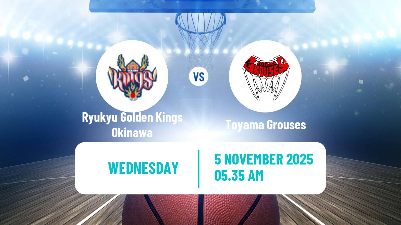 Basketball BJ League Ryukyu Golden Kings Okinawa - Toyama Grouses