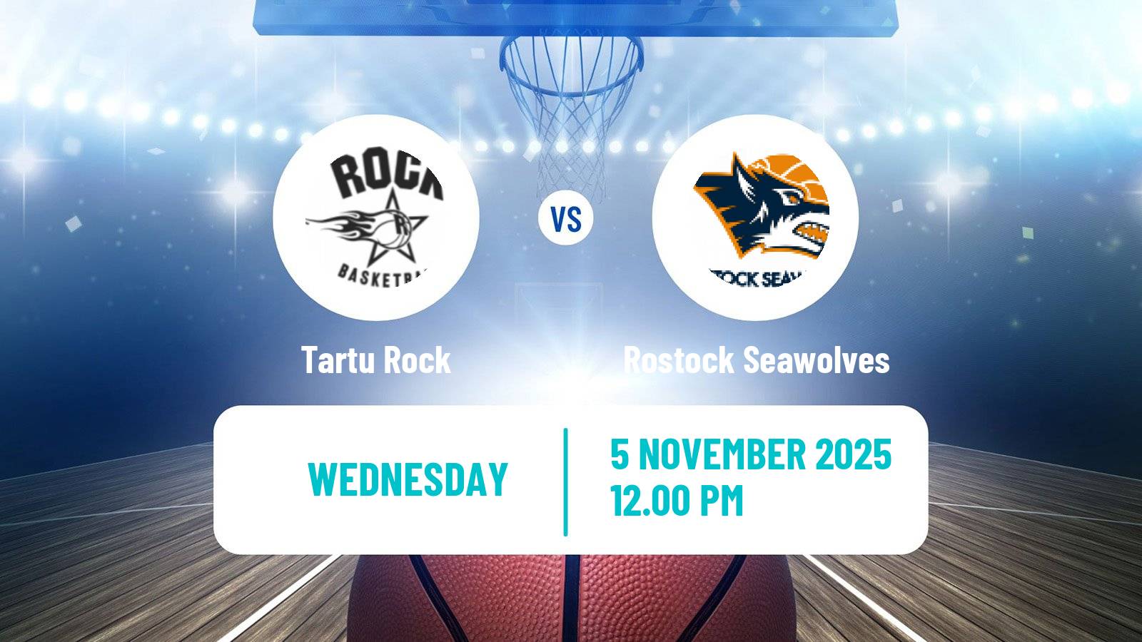 Basketball FIBA Europe Cup Tartu Rock - Rostock Seawolves