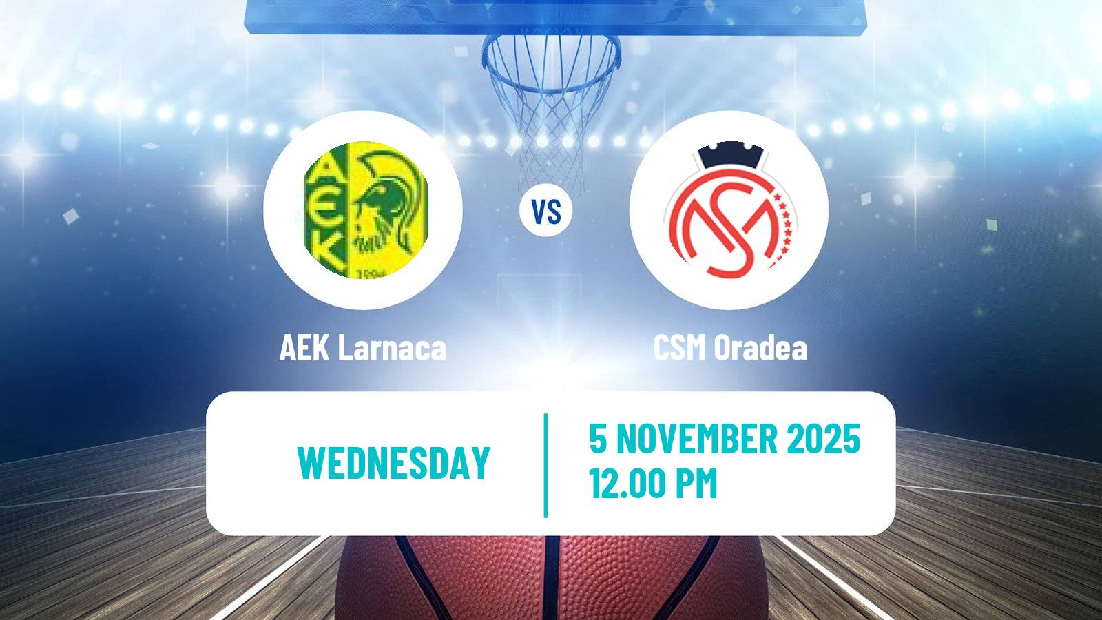 Basketball FIBA Europe Cup AEK Larnaca - CSM Oradea