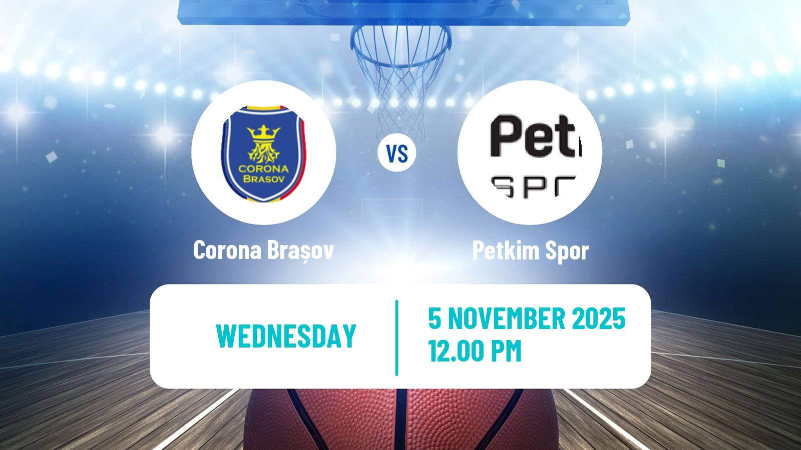 Basketball FIBA Europe Cup Corona Brașov - Petkim Spor