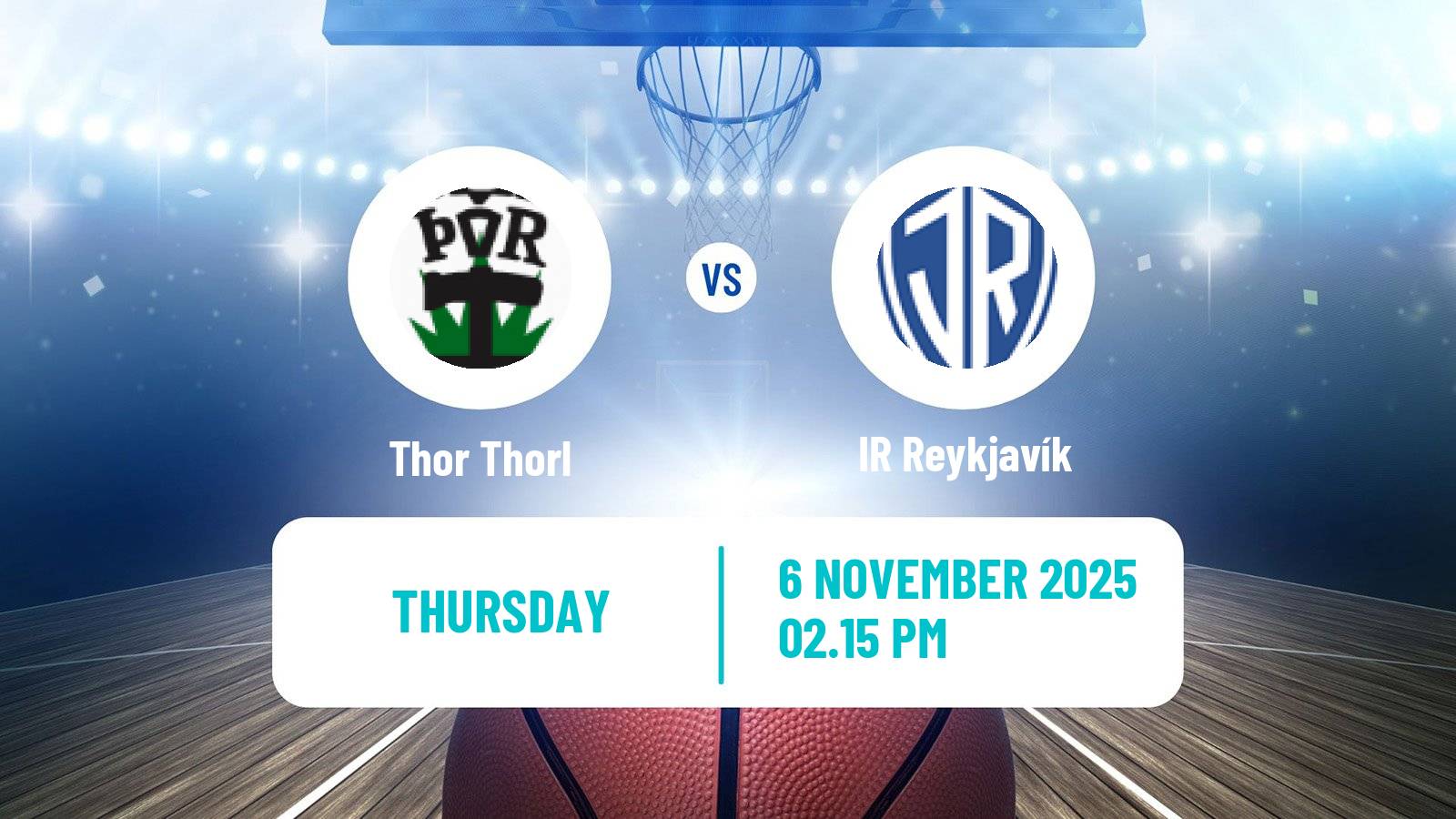 Basketball Icelandic Premier League Basketball Thor Thorl - IR Reykjavík