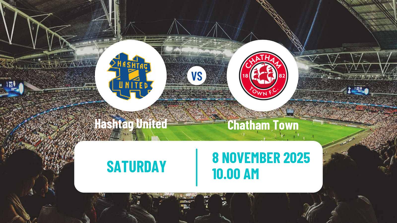 Football English Isthmian League Premier Division Hashtag United - Chatham Town