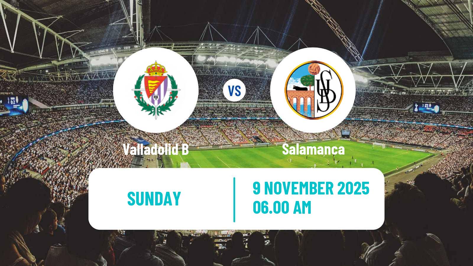 Football Spanish Segunda RFEF - Group 1 Valladolid B - Salamanca