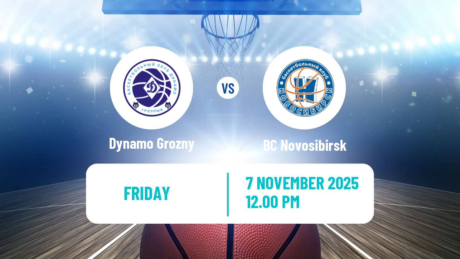 Basketball Russian Super League Basketball Dynamo Grozny - BC Novosibirsk