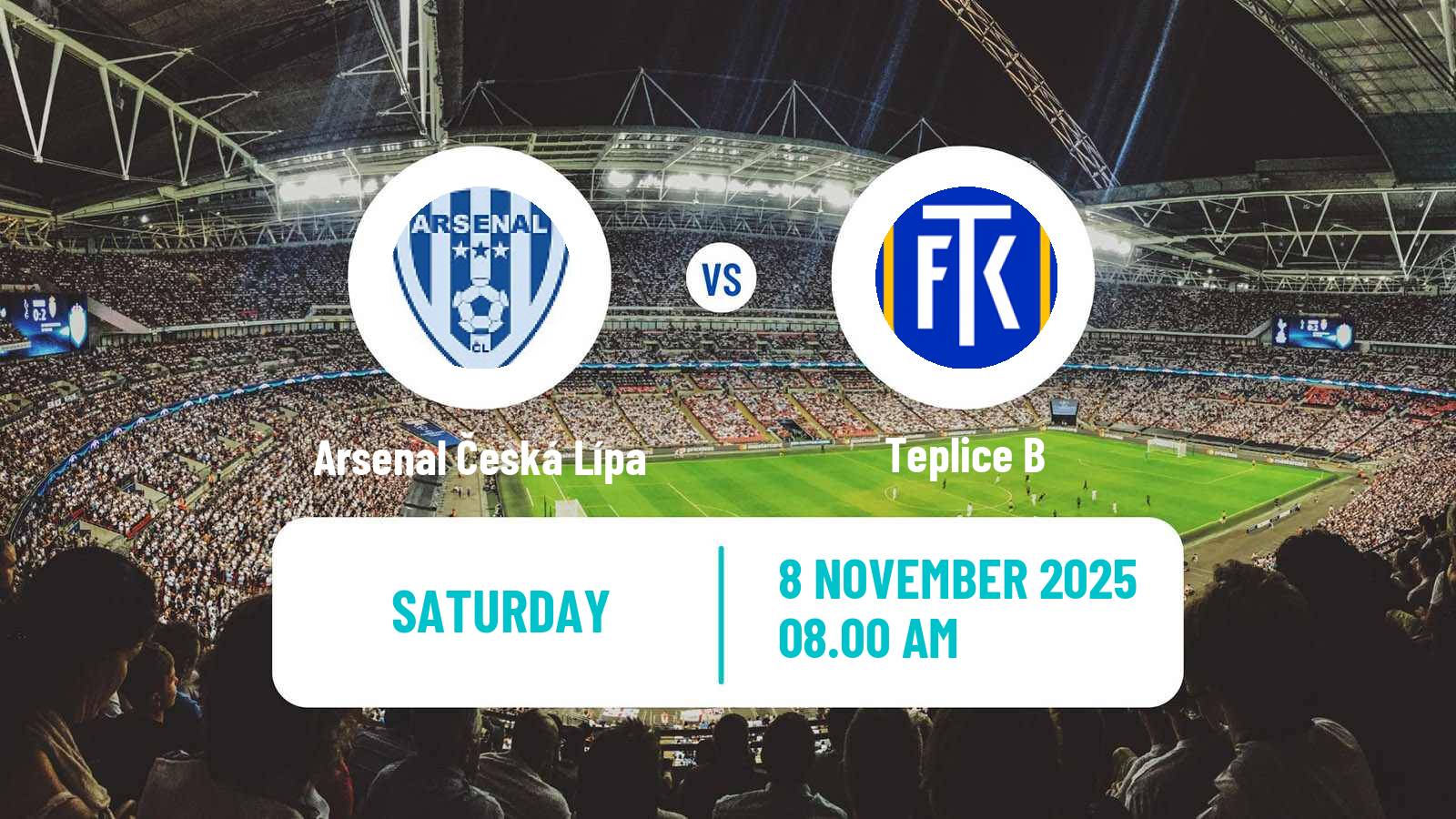 Football Czech CFL Group B Arsenal Česká Lípa - Teplice B