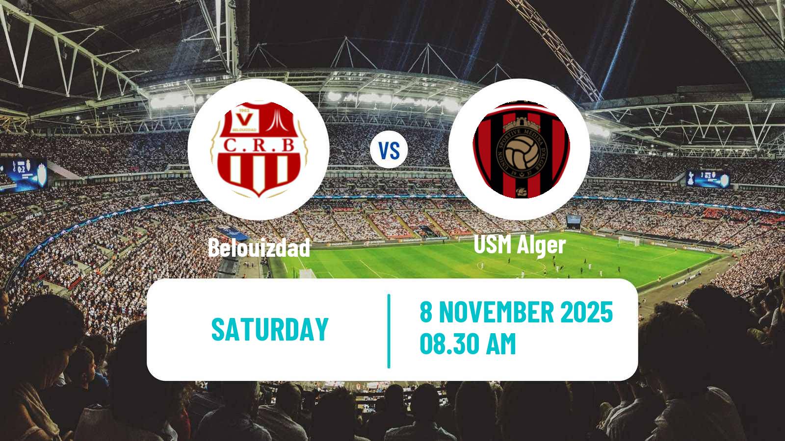 Football Algerian Ligue 1 Belouizdad - USM Alger