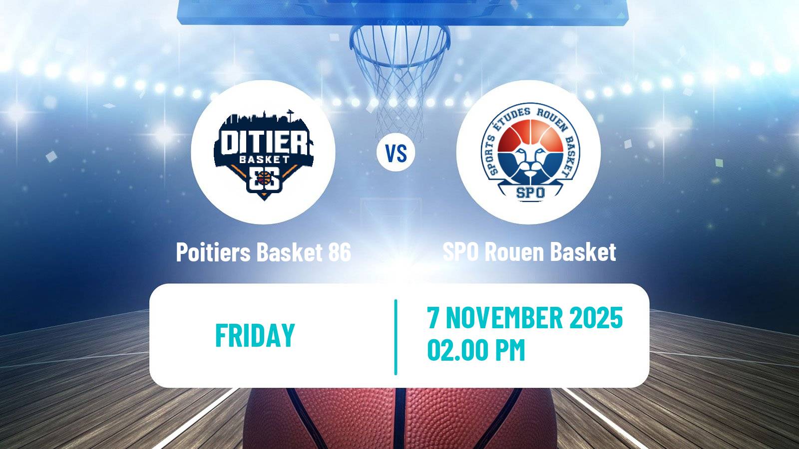 Basketball French LNB Pro B Poitiers Basket 86 - SPO Rouen Basket