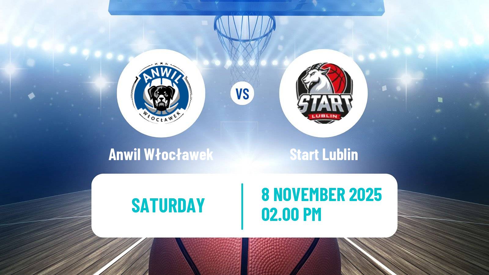Basketball Polish Basket Liga Anwil Włocławek - Start Lublin