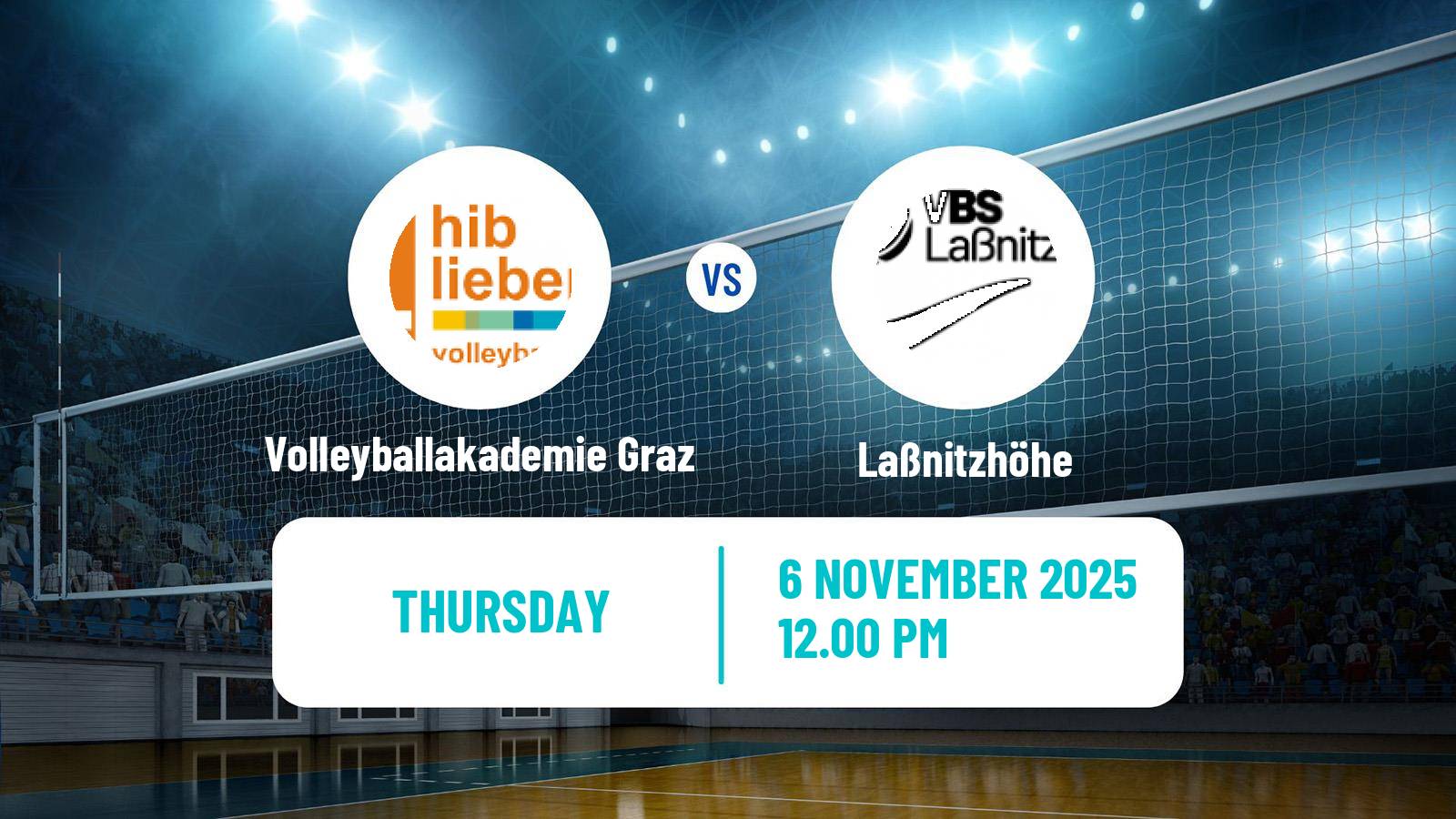 Volleyball Austrian 2 Bundesliga Volleyball Volleyballakademie Graz - Laßnitzhöhe