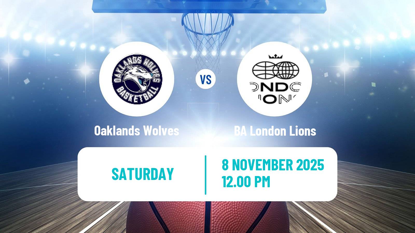Basketball British WBBL Oaklands Wolves - BA London Lions