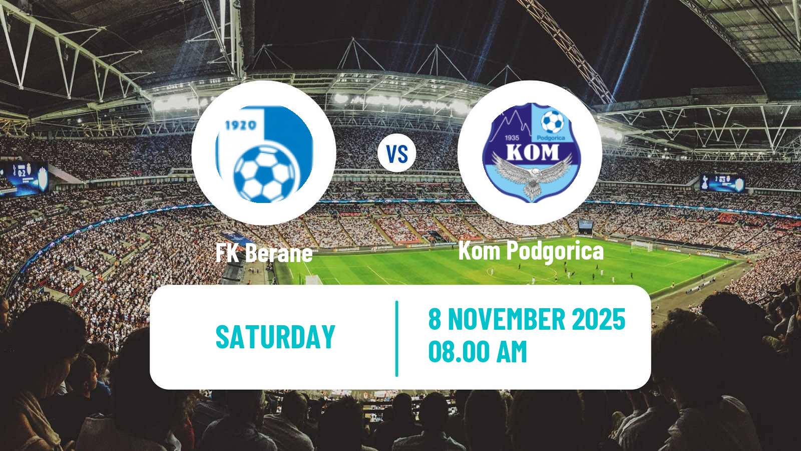 Football Montenegrin Druga Liga Berane - Kom Podgorica