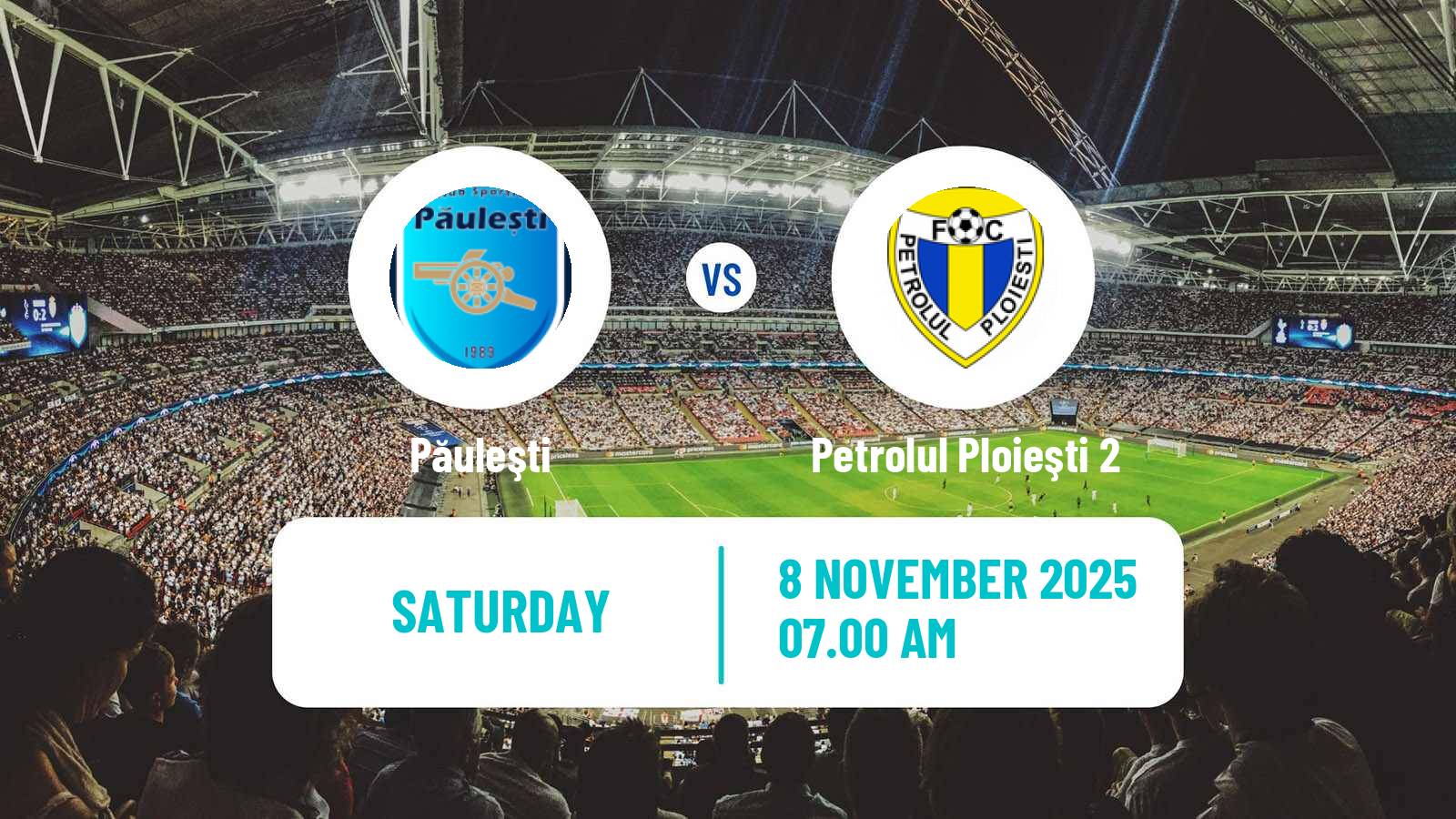 Football Romanian Liga 3 - Seria 2 Păuleşti - Petrolul Ploieşti 2