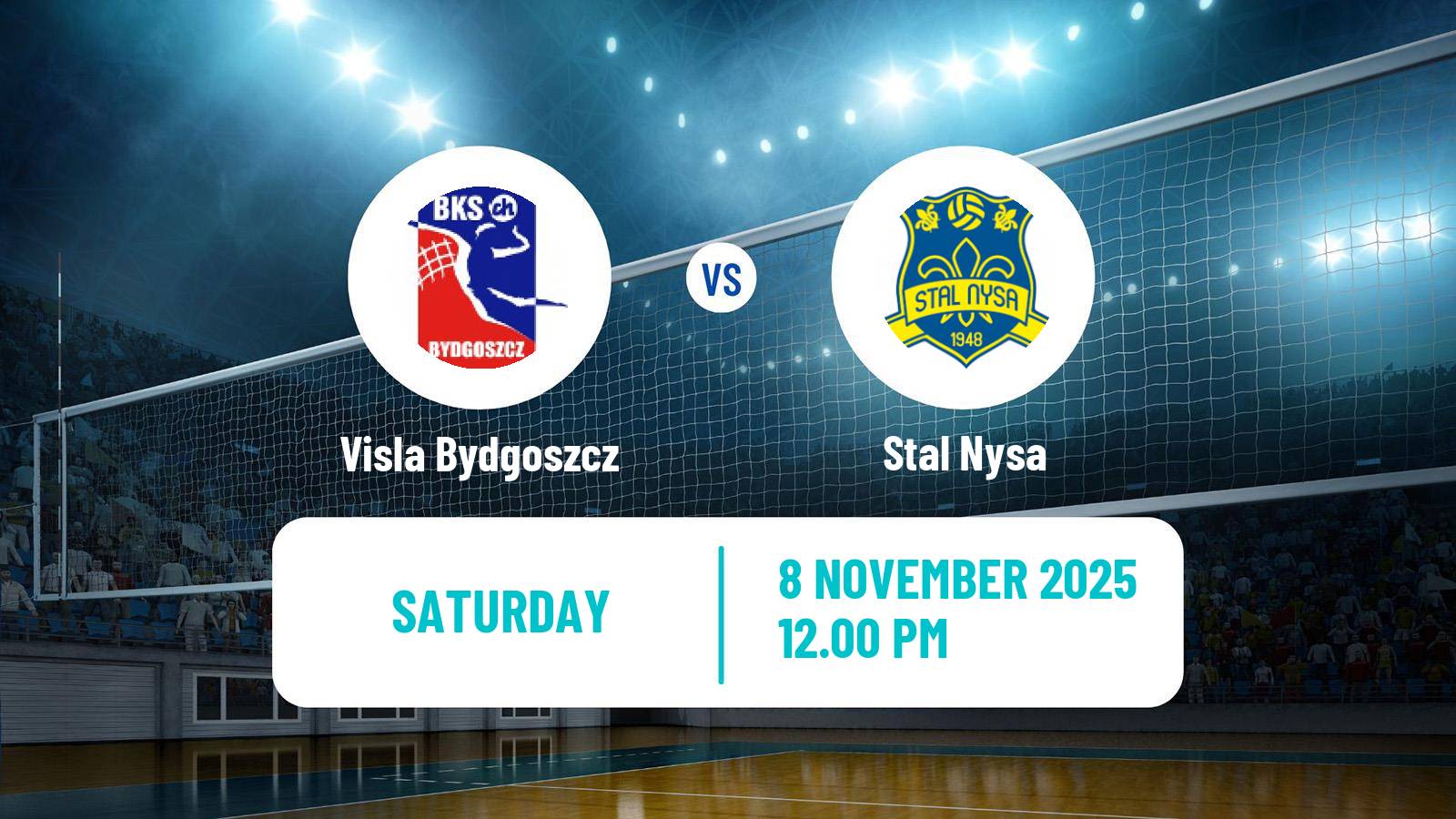 Volleyball Polish I Liga Volleyball Visla Bydgoszcz - Stal Nysa