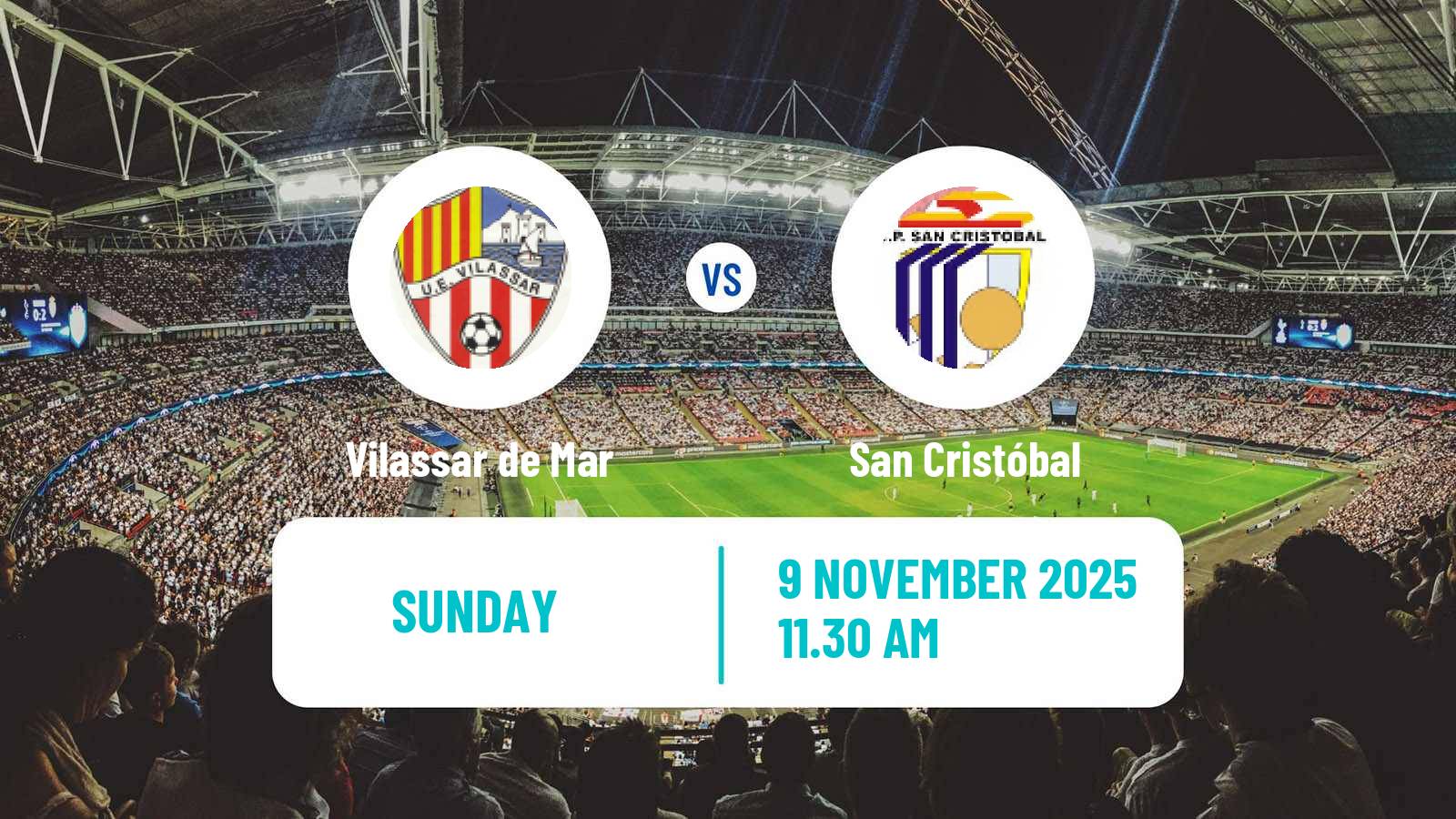 Football Spanish Tercera RFEF - Group 5 Vilassar de Mar - San Cristóbal