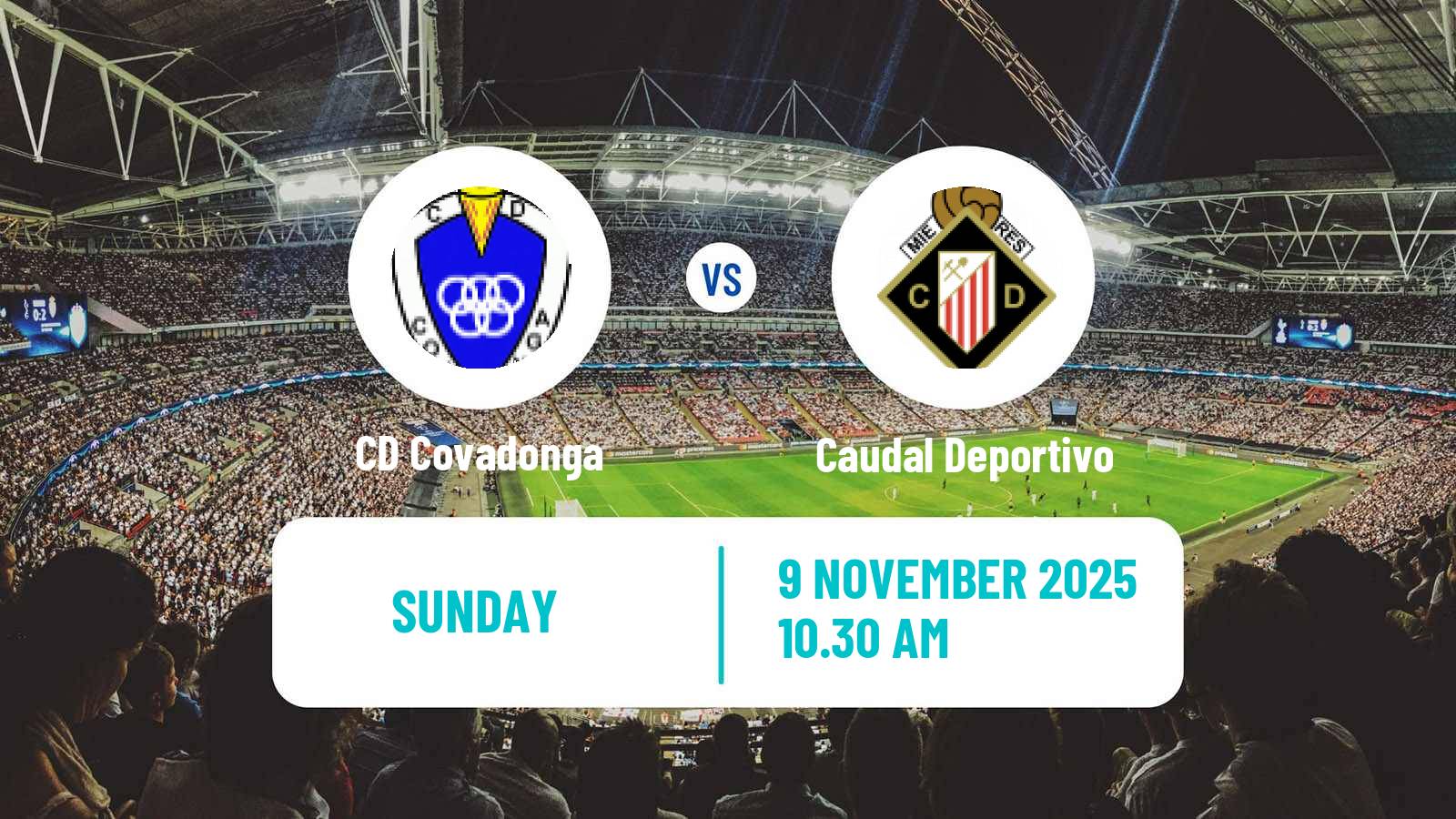 Football Spanish Tercera RFEF - Group 2 Covadonga - Caudal Deportivo
