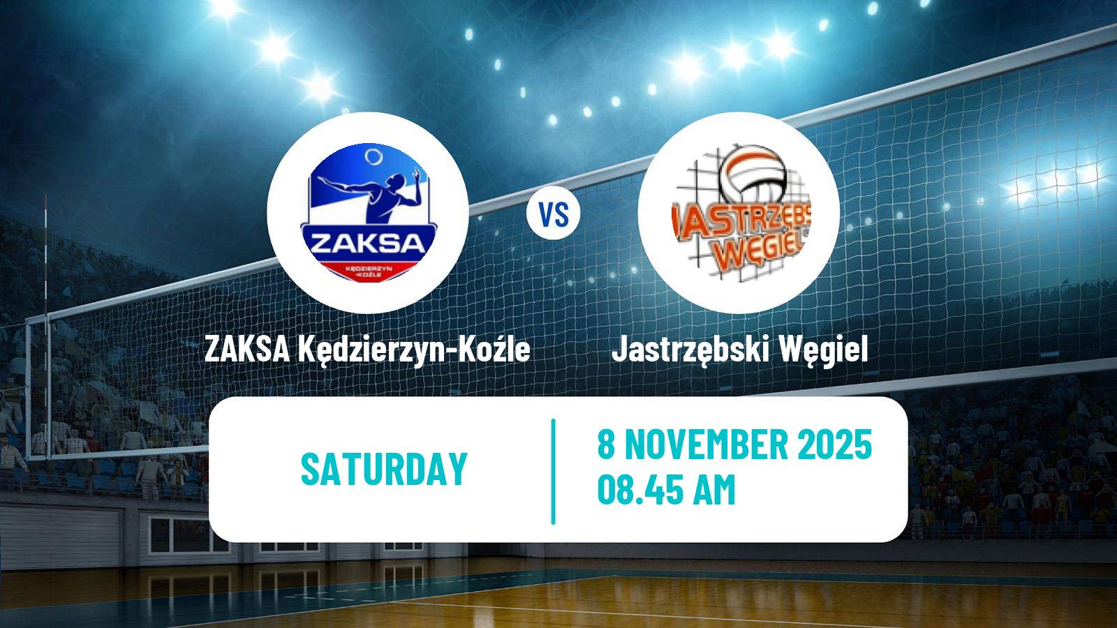 Volleyball Polish PlusLiga ZAKSA Kędzierzyn-Koźle - Jastrzębski Węgiel