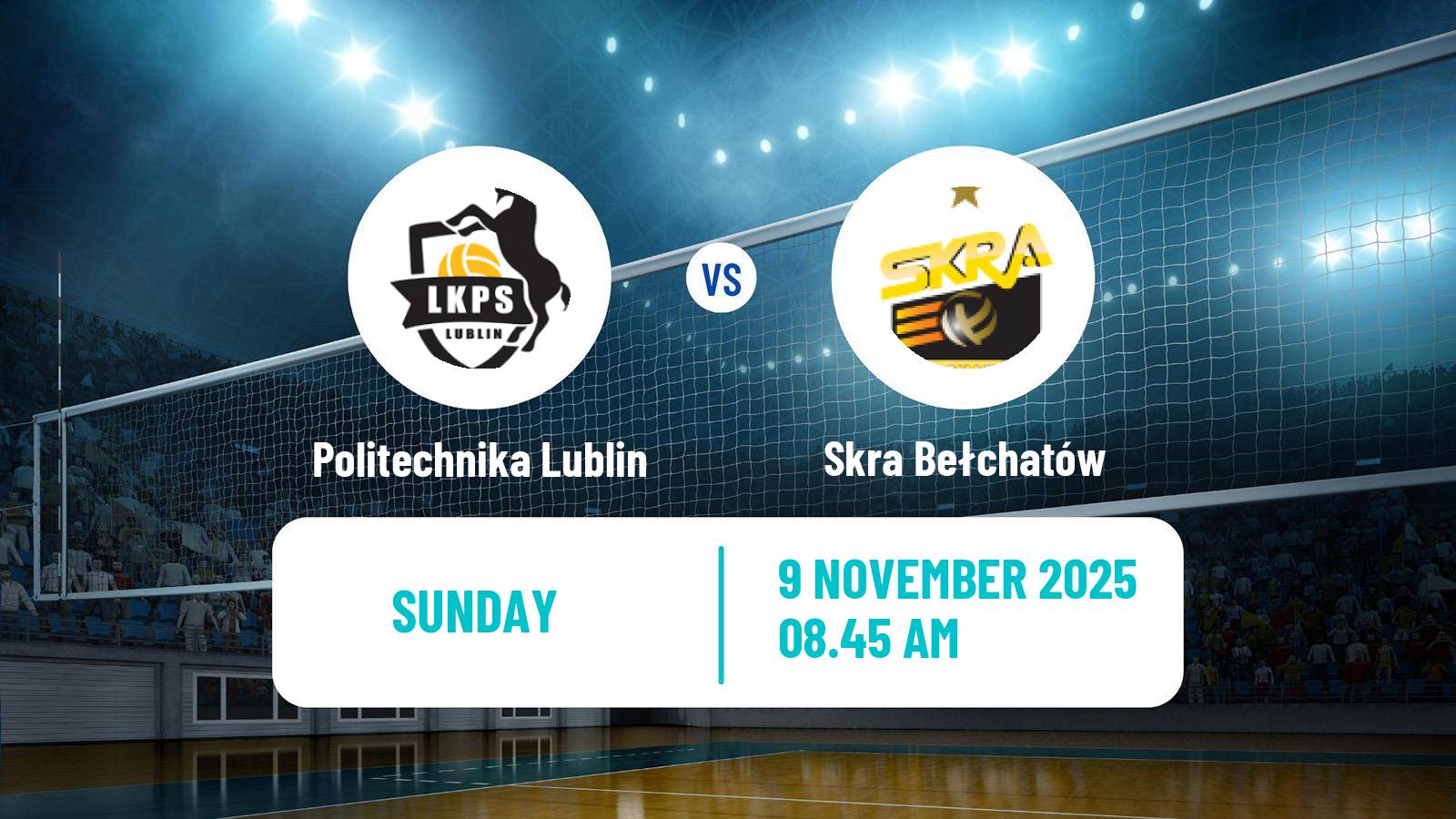 Volleyball Polish PlusLiga Politechnika Lublin - Skra Bełchatów