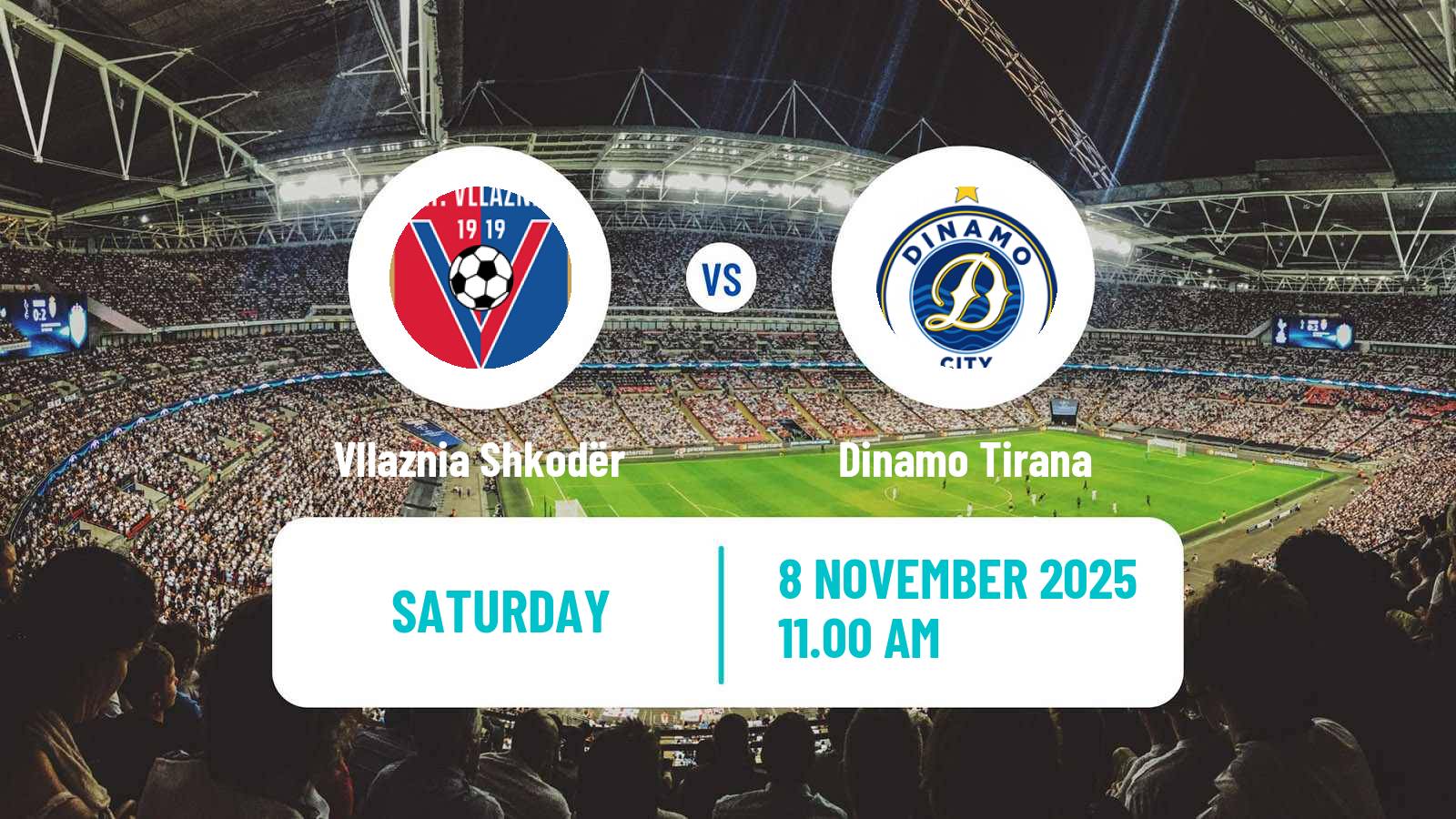 Football Albanian Super League Vllaznia Shkodër - Dinamo Tirana
