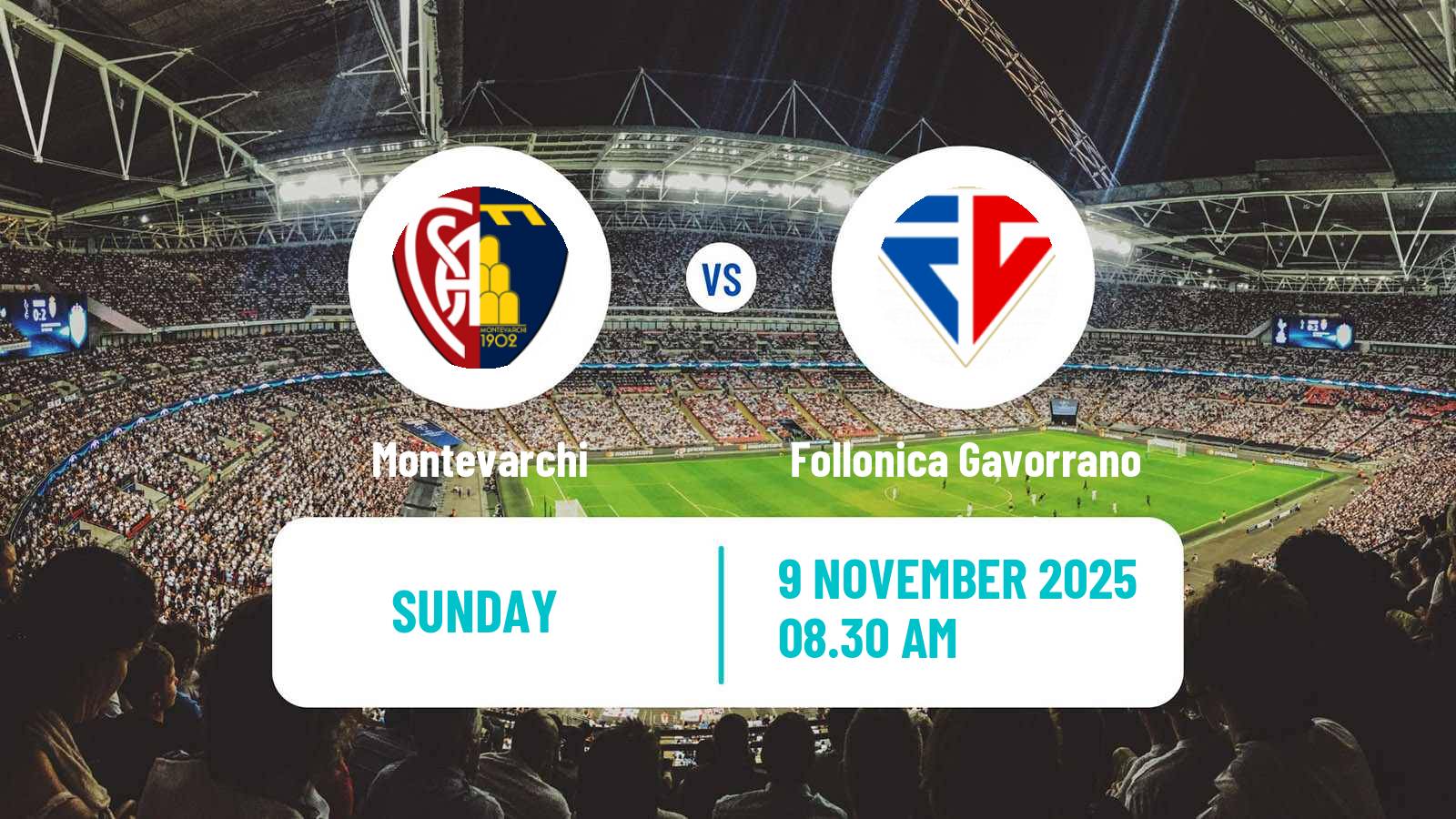 Football Italian Serie D - Group E Montevarchi - Follonica Gavorrano