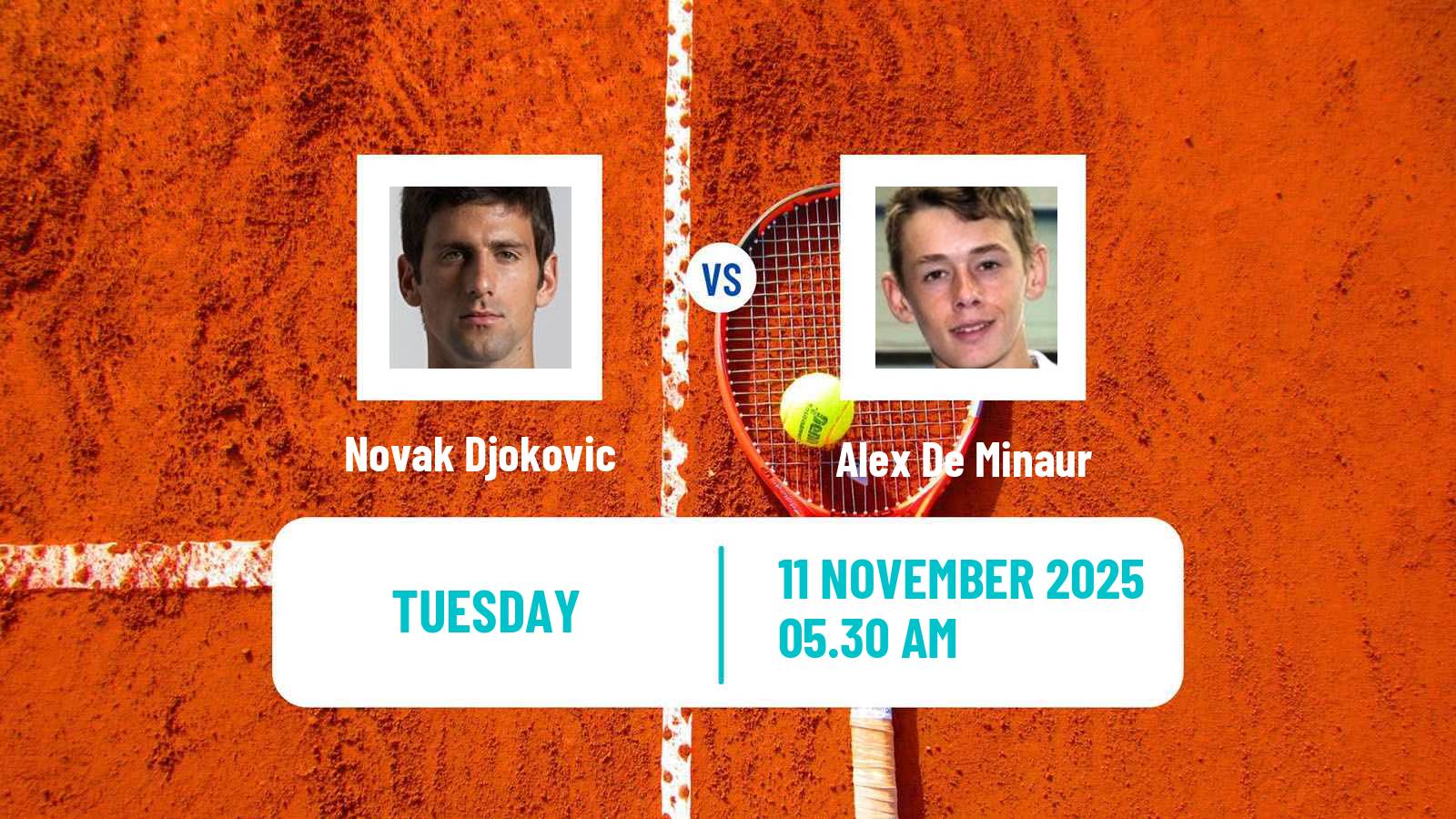 Tennis ATP World Tour Finals Novak Djokovic - Alex De Minaur