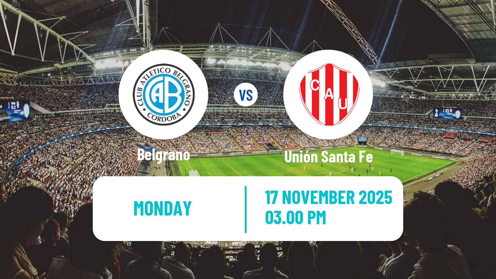 Football Argentinian Liga Profesional Belgrano - Unión Santa Fe