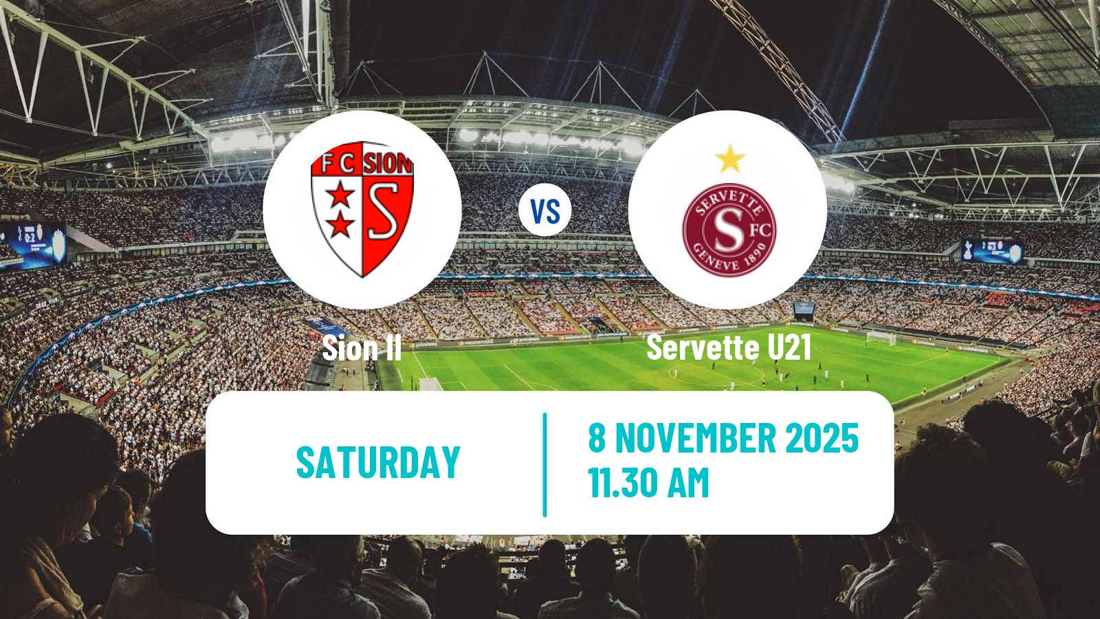 Football Swiss 1 Liga Classic Group 1 Sion II - Servette U21