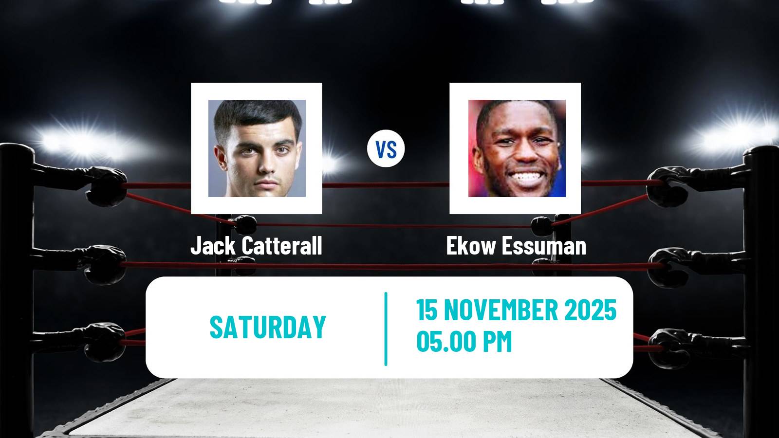 Boxing Welterweight Others Matches Men Jack Catterall - Ekow Essuman