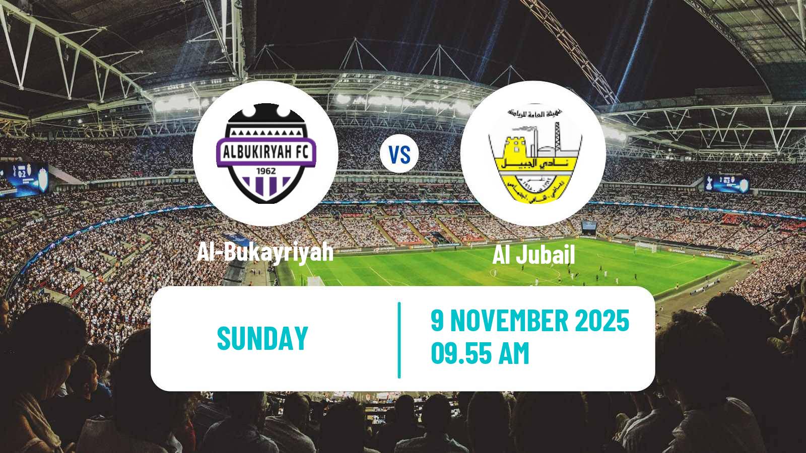 Football Saudi Division 1 Al-Bukayriyah - Al Jubail