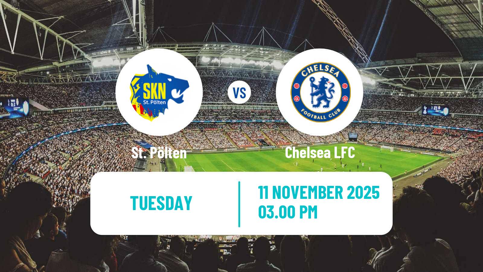 Football UEFA Champions League Women St. Pölten - Chelsea