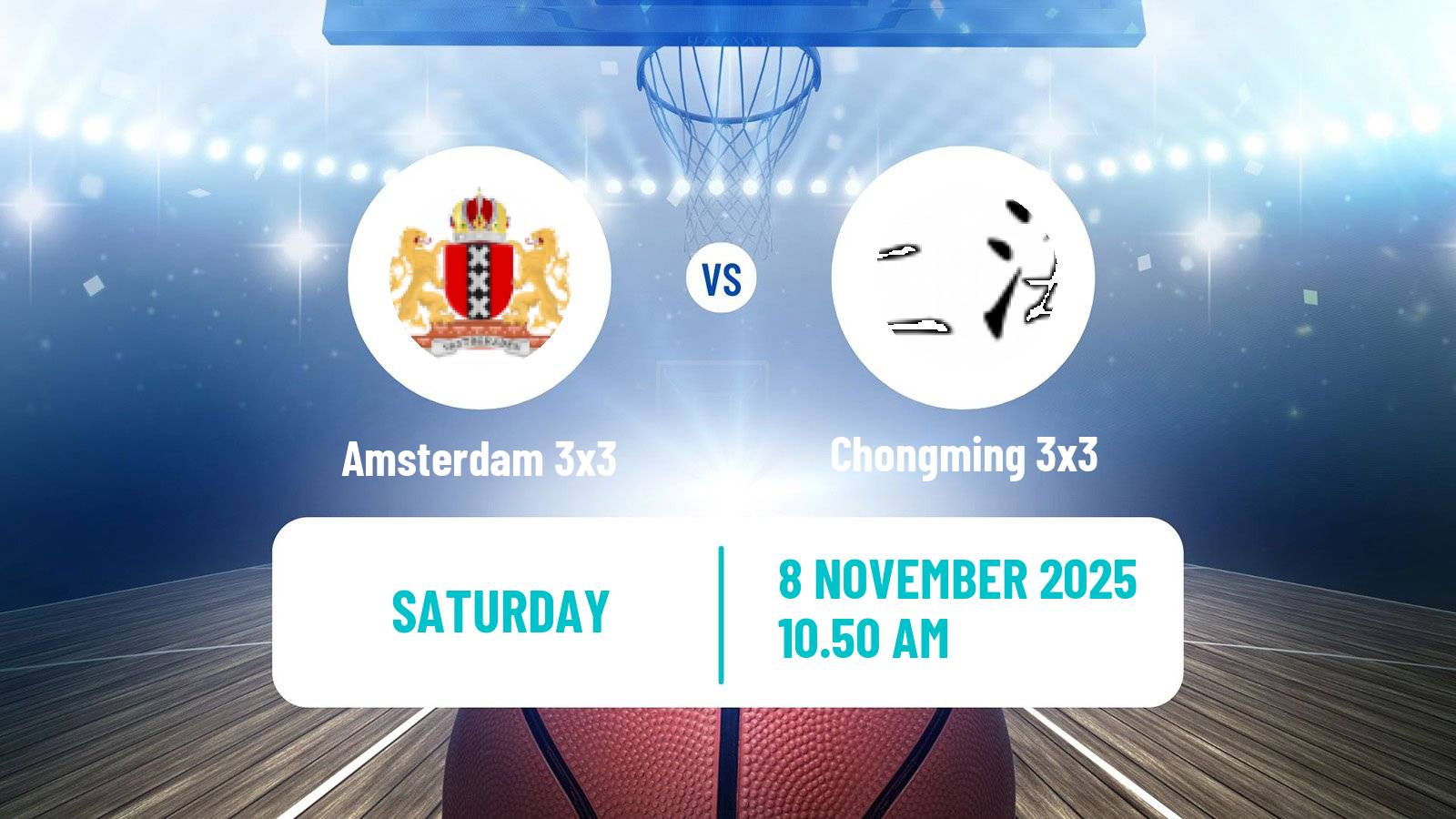 Basketball World Tour Bucharest 3x3 Amsterdam 3x3 - Chongming 3x3